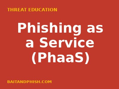 Phishing as a Service (PhaaS): The Subscription Crime Model